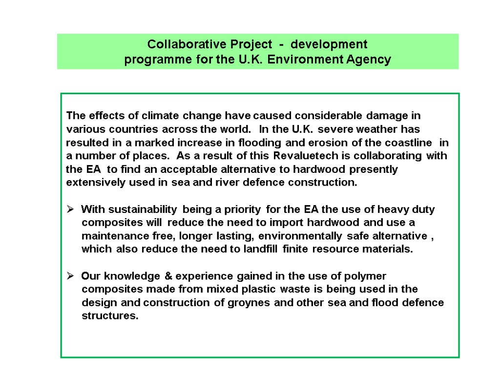 Collaborative Project - development programme for the U.K. Environment Agency The effects of climate